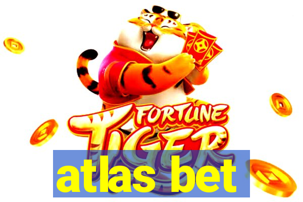 atlas bet